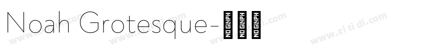 Noah Grotesque字体转换